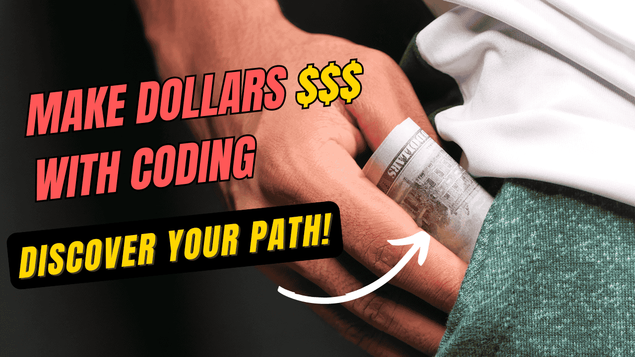 Making Dollars with Your Coding Skills: A Comprehensive Guide